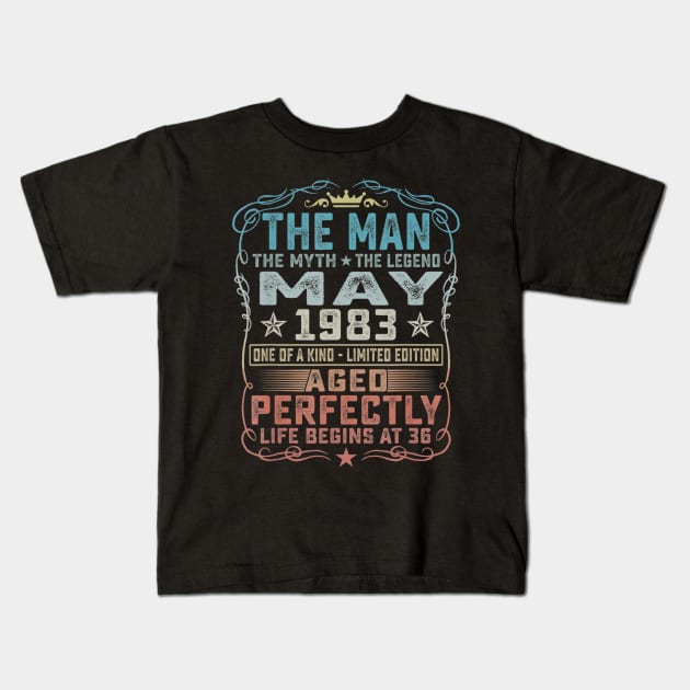 36th Birthday Gifts Fun The Man Myth Legend May 1983 Kids T-Shirt by bummersempre66